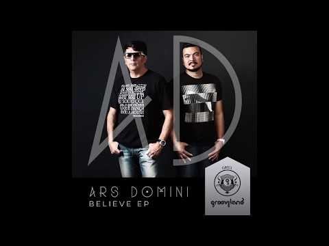 Ars Domini - I Believe