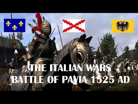 The Italian Wars of the Renaissance: Battle of Pavia 1525 AD