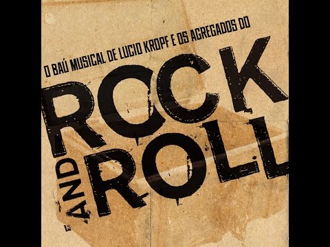 Making Of - Baú Musical de Lucio Kropf e os Agregados do Rock and Roll