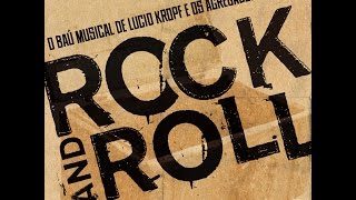 Making Of - Baú Musical de Lucio Kropf e os Agregados do Rock and Roll