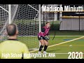 Madison Miniutti | Class of 2022 | High School Highlights vs AHA