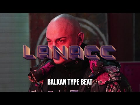 DESINGERICA x DJEXON TYPE BEAT - "LANACC" | Balkan Type Beat (Prod. Slavic Boy)