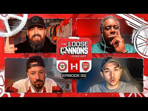 BRENTFORD Draw Leaves CITY 4 Behind, ARTETA Accountability & The FA CUP! | The Loose Cannons Podcast
