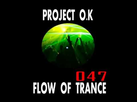 Flow Of Trance Episode 47 [30.05.2016]