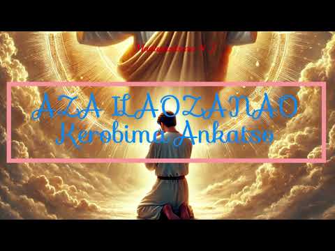 Aza ilaozanao-Kerobima Ankatso(hira fiderana+lyrics)
