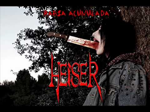 Heiser - Rabia acumulada (Rabia acumulada EP)