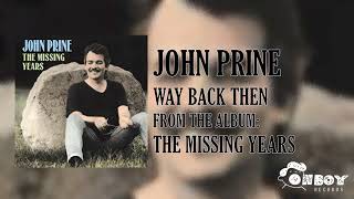 John Prine - Way Back Then - The Missing Years