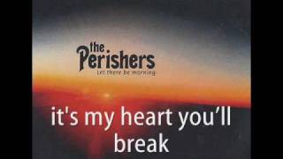 The Perishers - My Heart [ Music & Lyrics ]