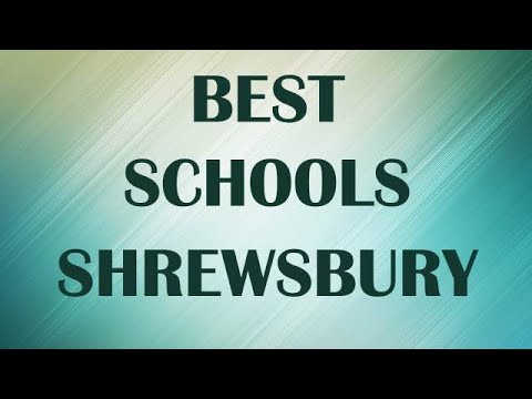 Best Schools around Shrewsbury, United Kingdom