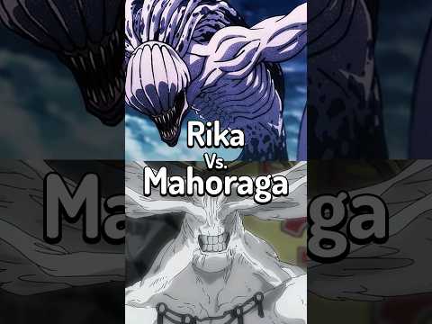 Mahoraga vs. Rika