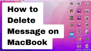 How to Delete Messages On Mac ( Tutorial )