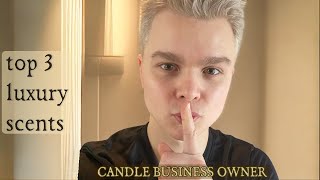 ✔️Revealing my Top 3 Bestselling Luxe Scents | Candle business owner