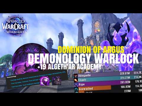 +19 Academy | Midnight Beta Demonology Warlock - Dominion of Argus Nerfs!! 45% on Apex dmg