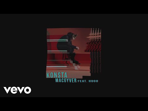 Konsta - MacGyver ft. Hugo