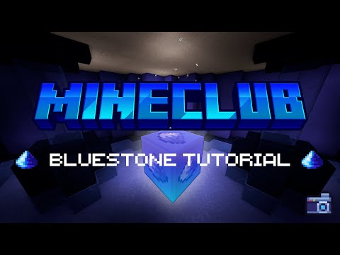 Mineclub Bluestone Tutorial