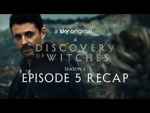 A Discovery Of Witches: Series 2 Episode 5 in 120 seconds