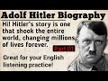 Adolf Hitler Biography Part 1 Learn English With Story Level 3 English Febula