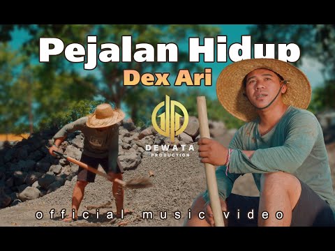 Dex Ari - Pejalan Hidup (Official Music Video)