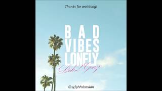 Dok2 - Bad Vibes Lonely (ft. DEAN) HAN/ROM/ENG Lyrics