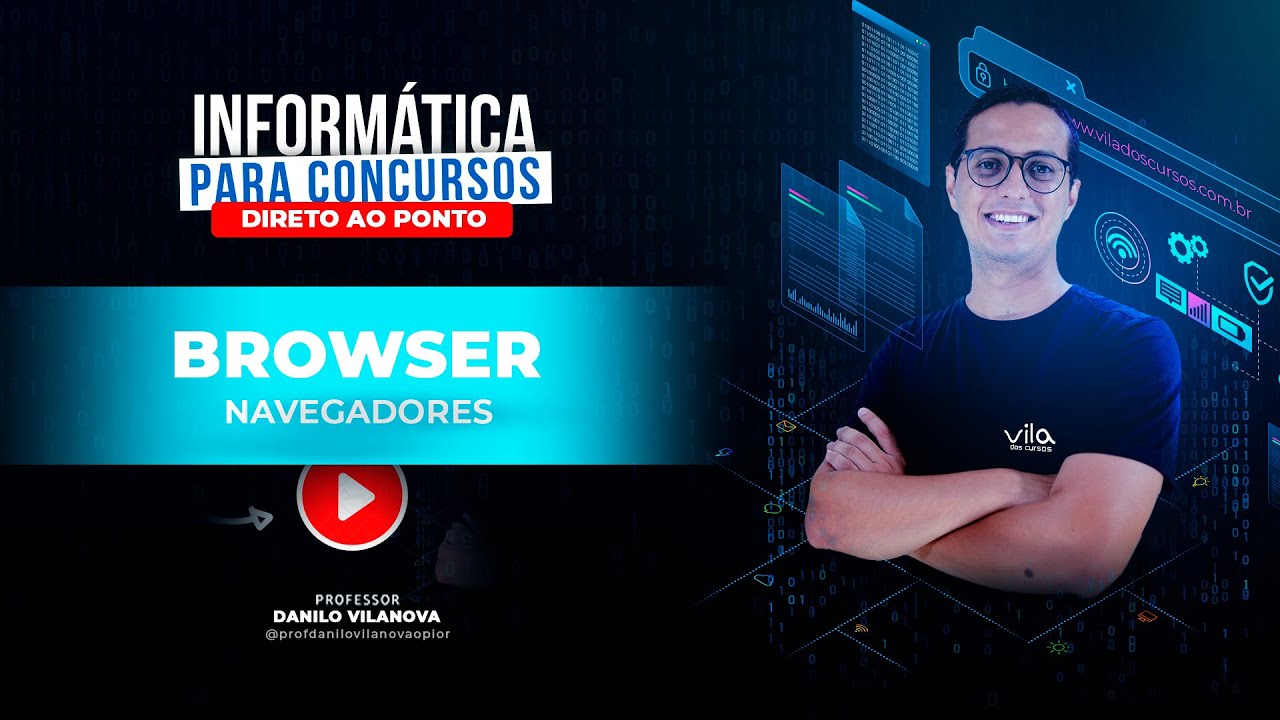 Resumo DIRETO AO PONTO - NAVEGADORES(BROWSERS) - Informática Concursos (Professor Danilo Vilanova)