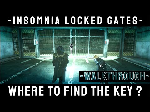 WHERE To Get The Key Of Insomnia? HOW To Unlock The Gates? | FINAL FANTASY XV Royal Edition