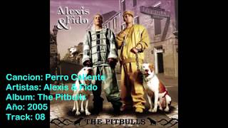 Perro Caliente - Alexis &amp; Fido