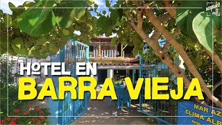 HABITACIONES MAR AZUL: ¡CONOCE ESTE HOTEL CON LAS "3B" EN BARRA VIEJA!