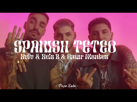 Spanish Teteo - Rvfv & Rels B & Omar Montes (Audio)