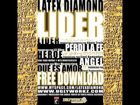 LATEX DIAMOND - ANGEL - FT YAKO MUÑOZ & WYZ MONTECRISTO PROD POR WYZ MONTECRISTO