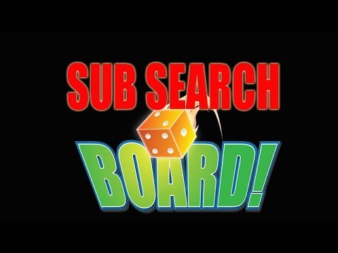 BOARD! Episode 8: Sub Search
