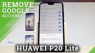 How to Remove Google Account from HUAWEI P20 Lite |HardReset.Info