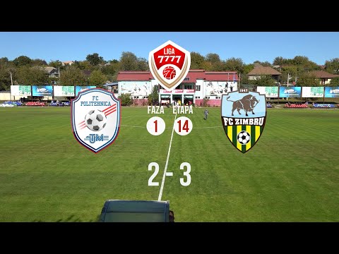 ⚽ REZUMAT LIGA 7777, FAZA 1 – ETAPA 14, FC POLITEHNICA UTM - ZIMBRU 2-3
