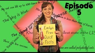 Emily's Five Quick Facts - Ep. 5: Mysteries of the