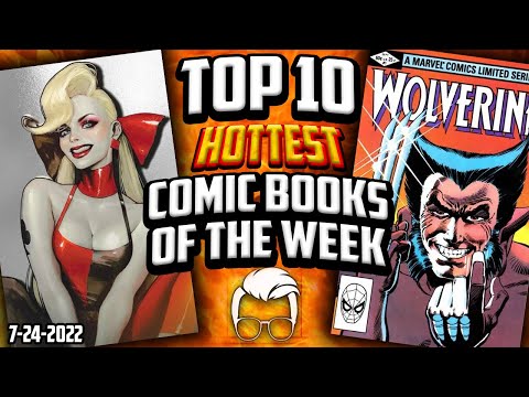 Incredibly Hot Comic Books ? Top 10 Trending Comics this Week SDCC SPECIAL!
