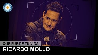 ¿Qué fue de tu vida? Ricardo Mollo (1 de 4)