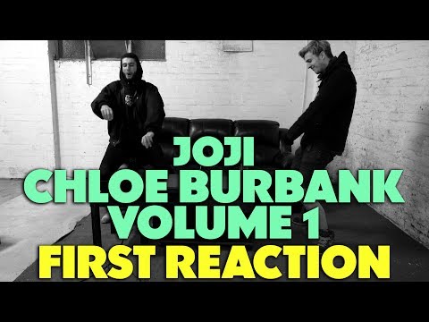 JOJI - CHLOE BURBANK VOL.1 FIRST REACTION/REVIEW (FANMADE) (JUNGLE BEATS)