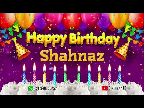 Shahnaz Happy birthday To You - Happy Birthday song name Shahnaz 🎁