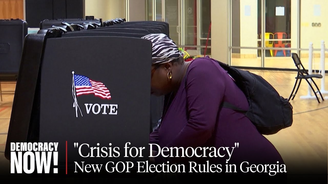 "Five-Alarm Fire for Democracy": New GOP Rules Could Block Election Results in Georgia and Beyond
