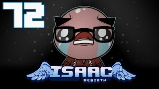 The Binding of Isaac: Rebirth - Let's Play - Episode 72 [Darkness Falls]