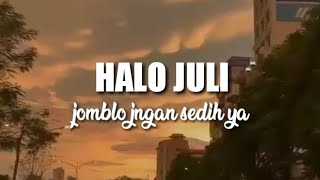 Download lagu STORY WA BAPER !! HALO JULI mp3 Download lagu STORY WA BAPER !! HALO JULI mp3