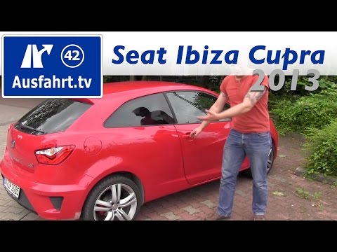 2013 Seat Ibiza Cupra Fahrbericht der Probefahrt / Test / Review