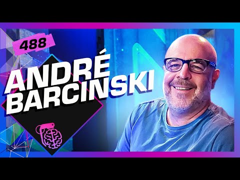 ANDRÉ BARCINSKI - Inteligência Ltda. Podcast #488