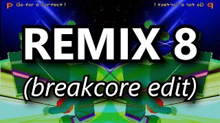 Cover art for REMIX 8 BREAKCORE