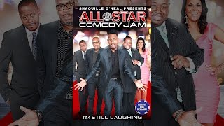 Shaquille O'Neal Presents All Star Comedy Jam: I'm Still Laughing