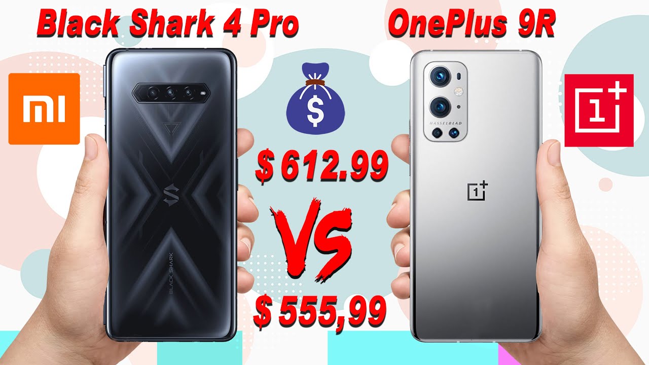 Black Shark 4 Pro Vs OnePlus 9R Comparison