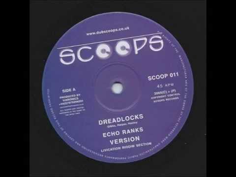 Echo Ranks - Dreadlocks + Version