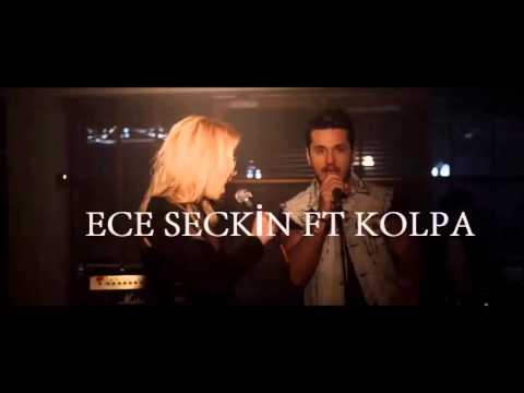 Kolpa ft  Ece Seçkin   Hoş Geldin Ayrılığa