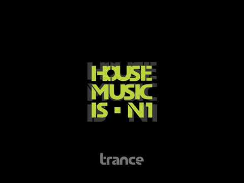 Trance - House Music Is N 1 (Flavia Lazzarini Remix)