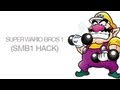 Super Wario Bros 1 SMB1 Hack