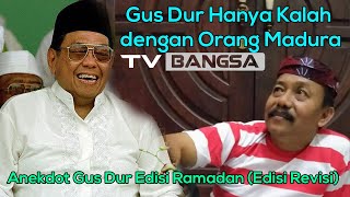 Gus Dur Hanya Kalah dengan Orang Madura